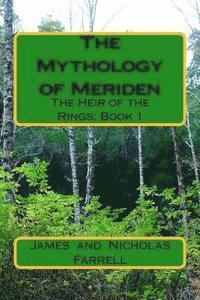 Nicholas Farrell, James Farrell - The Mythology of Meriden: The Heir of the Rings: Book 1, Häftad. Tillgänglighet: Lägg i varukorg