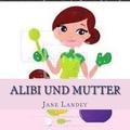 Alibi Und Mutter: Brim Kiddies Geschichten
