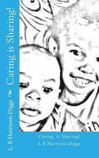 L. E. Harrison-Diggs, Purple Diamond Publishing - Caring is Sharing!, Häftad. Tillgänglighet: Lägg i varukorg