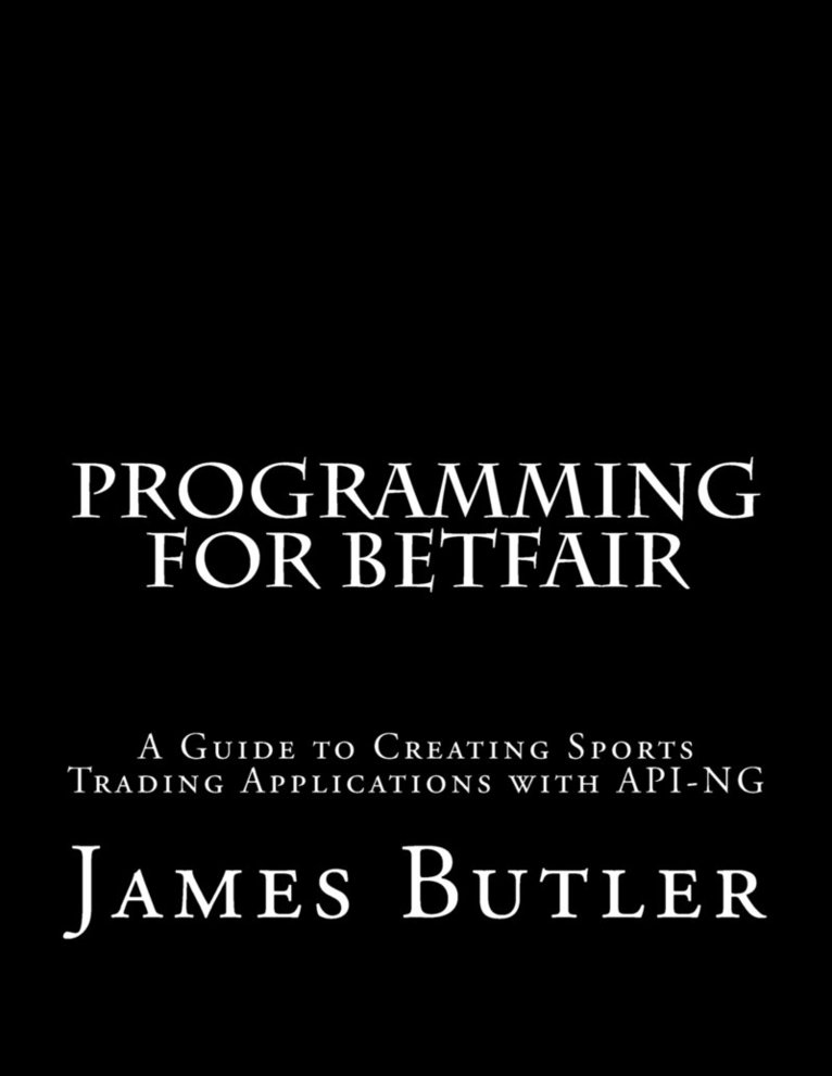 James Butler - Programming for Betfair, Häftad. Tillgänglighet: Lägg i varukorg