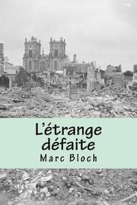 Marc Bloch - L'etrange defaite, Häftad. Tillgänglighet: Lägg i varukorg