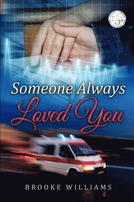 Brooke Williams - Someone Always Loved You, Häftad. Tillgänglighet: Lägg i varukorg