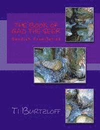 Ti Burtzloff - The Book of Gad The Seer: Swedish Translation, Häftad. Tillgänglighet: Lägg i varukorg