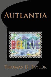 Thomas D. Taylor - Autlantia, Häftad. Tillgänglighet: Lägg i varukorg