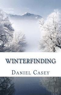 Daniel Casey - Winterfinding, Häftad. Tillgänglighet: Lägg i varukorg