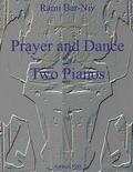 Prayer and Dance for Two Pianos