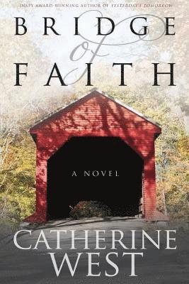 Catherine West - Bridge of Faith, Häftad. Tillgänglighet: Lägg i varukorg