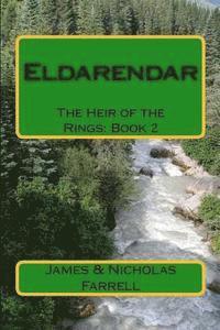 Nicholas Farrell, James Farrell - Eldarendar: The Heir of the Rings: Book 2, Häftad. Tillgänglighet: Lägg i varukorg