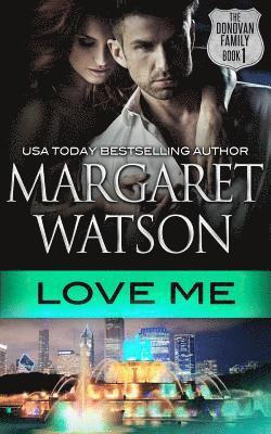 Margaret Watson - Love Me, Häftad. Tillgänglighet: Lägg i varukorg