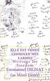 Emmanuel Dignat - elle est venue consoler mes larmes: Writings for freedom, Häftad. Tillgänglighet: Lägg i varukorg