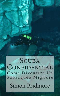 Simon Pridmore - Scuba Confidential, Häftad. Tillgänglighet: Lägg i varukorg