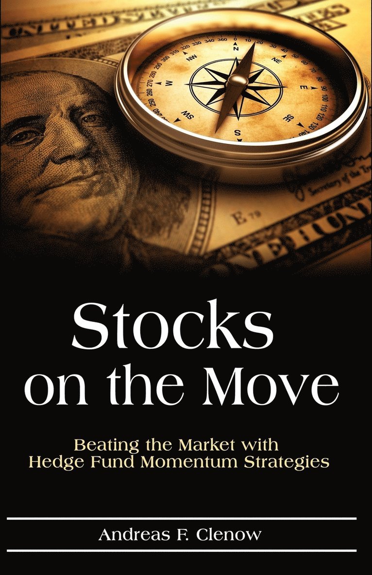 Andreas F Clenow - Stocks on the Move, Häftad. Tillgänglighet: Lägg i varukorg