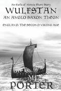 Wulfstan - An Anglo-Saxon Thegn