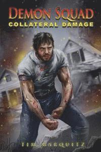 Tim Marquitz - Collateral Damage, Häftad