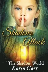 Karen Carr - Shadows Attack: The Shadow World, Häftad. Tillgänglighet: Lägg i varukorg