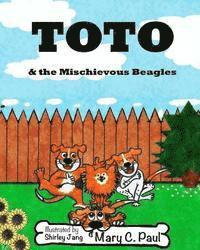 Mary C. Paul - ToTo And The Mischevious Beagles, Häftad. Tillgänglighet: Lägg i varukorg