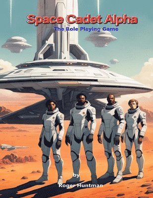 Space Cadet Alpha, Häftad. Tillgänglighet: Lägg i varukorg