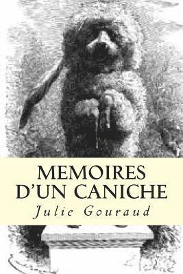 Julie Gouraud, Ryan Ballin - Memoires d'un caniche, Häftad