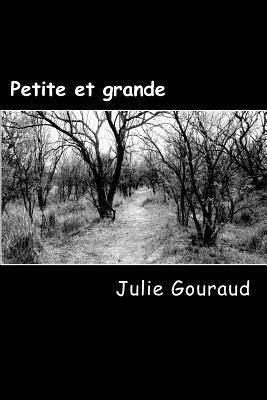 Julie Gouraud, Ryan Ballin - Petite et grande, Häftad