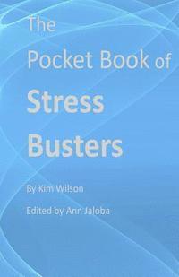 Ann Jaloba, Kim Wilson - The pocket book of stress busters, Häftad. Tillgänglighet: Lägg i varukorg