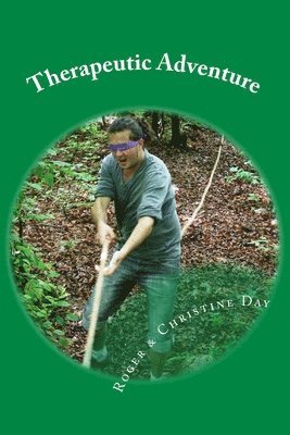 Christine Day, Roger Day - Therapeutic Adventure, Häftad