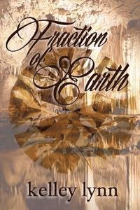 Kelley Lynn - Fraction of Earth, Häftad. Tillgänglighet: Lägg i varukorg
