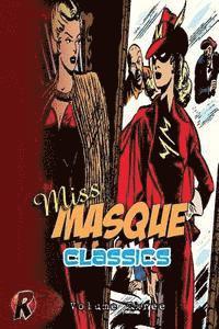 Unknown Unknown - Miss Masque Classics: Volume Three, Häftad. Tillgänglighet: Lägg i varukorg