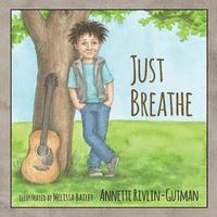 Annette Rivlin-Gutman - Just Breathe, Häftad. Tillgänglighet: Lägg i varukorg