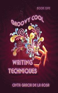 Scott Bury - Groovy Cool Writing Techniques, Häftad. Tillgänglighet: Lägg i varukorg