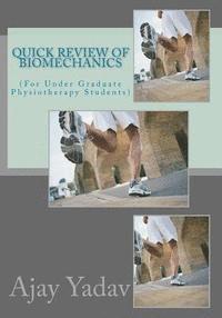 Ajay Yadav - Quick Review of Biomechanics, Häftad. Tillgänglighet: Lägg i varukorg
