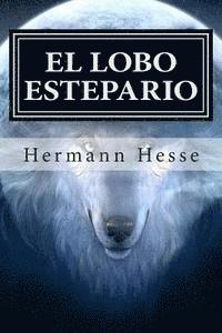Hermann Hesse, Arturo Arneb - El Lobo Estepario, Häftad. Tillgänglighet: Lägg i varukorg