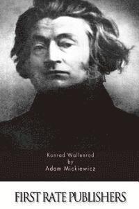 Maude Ashurst Biggs, Adam Mickiewicz - Konrad Wallenrod, Häftad. Tillgänglighet: Lägg i varukorg