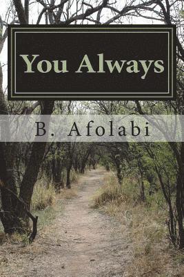 O. - You Always, Häftad. Tillgänglighet: Lägg i varukorg