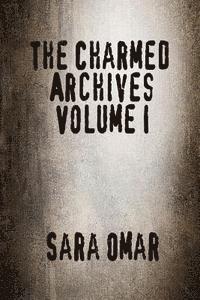 Sara Omar - The Charmed Archives: Volume I, Häftad