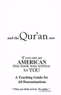 David M. Perry - and the Qur'an says, Häftad. Tillgänglighet: Lägg i varukorg