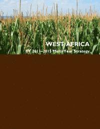 U S Government - West Africa FY 2011-2015 Multi-Year Strategy, Häftad