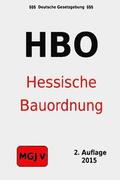 Hessische Bauordnung: Hessische Bauordnung (HBO)