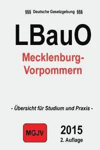 Redaktion M. G. J. V., Groelsv Verlag - Landesbauordnung Mecklenburg-Vorpommern: (LBauO M-V), Häftad. Tillgänglighet: Lägg i varukorg
