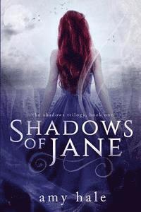 Amy Hale - Shadows of Jane, Häftad