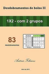 Antonio Feliciano Azevedo - Desdobramentos de Bolso II: 1x2 - Com 2 Grupos, Häftad
