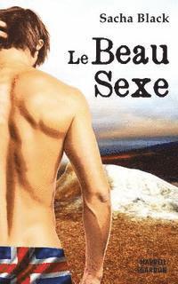 Sacha Black - Le Beau sexe, Häftad. Tillgänglighet: Lägg i varukorg