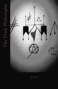 Dark - 777: The Dark Philosophy, Häftad