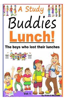 Ryan Williams - A Study Buddies Lunch: The boys who lost their lunches, Häftad. Tillgänglighet: Lägg i varukorg