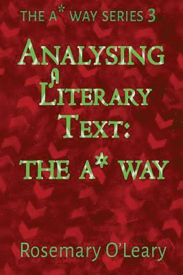 Rosemary O'Leary - Analysing a Literary Text the A* Way, Häftad