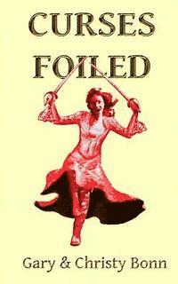 Christy Bonn, Gary Bonn - Curses Foiled, Häftad