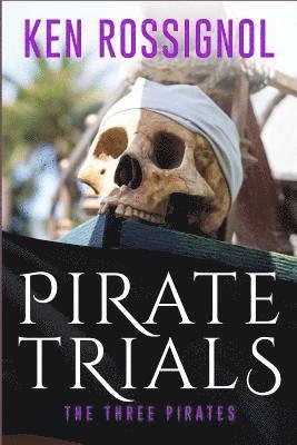 Justin Jones - Pirate Trials, Häftad