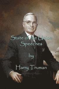 Harry S. Truman, Russell Lee - State of the Union Speeches, Häftad