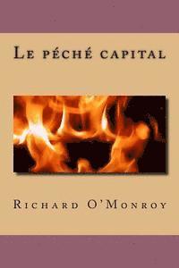 Richard O'Monroy - Le peche capital, Häftad