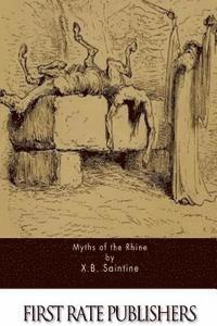 Xavier B. Saintine - Myths of the Rhine, Häftad. Tillgänglighet: Lägg i varukorg