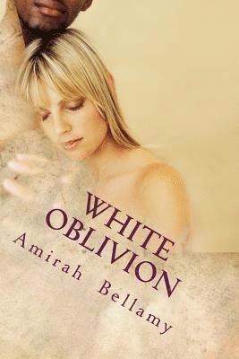 Amirah Bellamy - White Oblivion, Häftad. Tillgänglighet: Lägg i varukorg